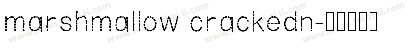 marshmallow crackedn字体转换